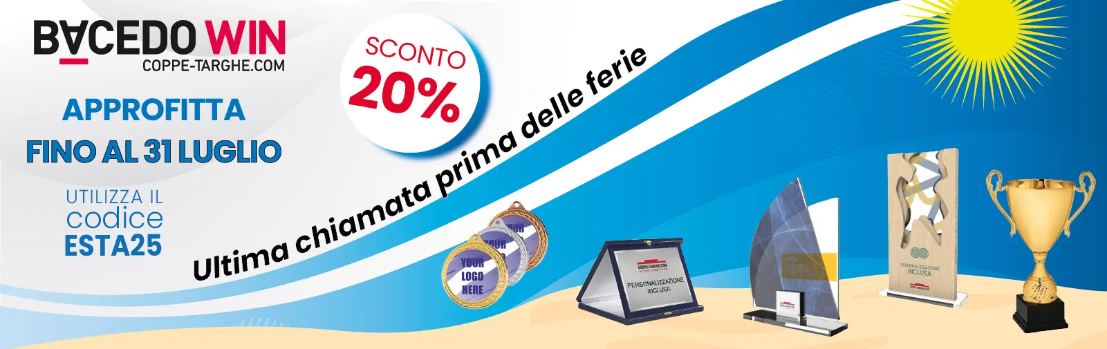 sconto 20% fino al 31 luglio